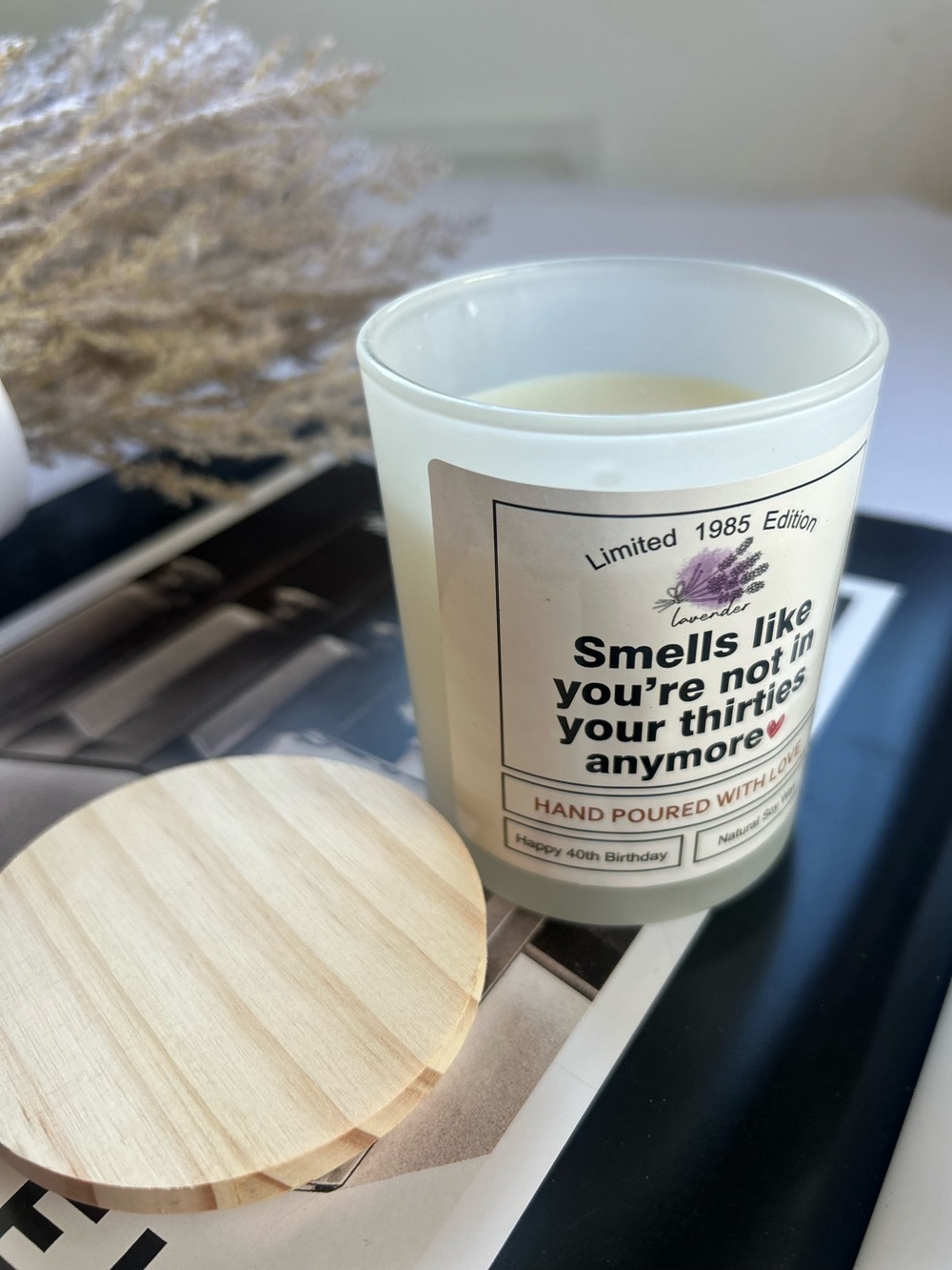 Scented Candle - Smells Like You’re Not in Your Thirties Anymore new in box